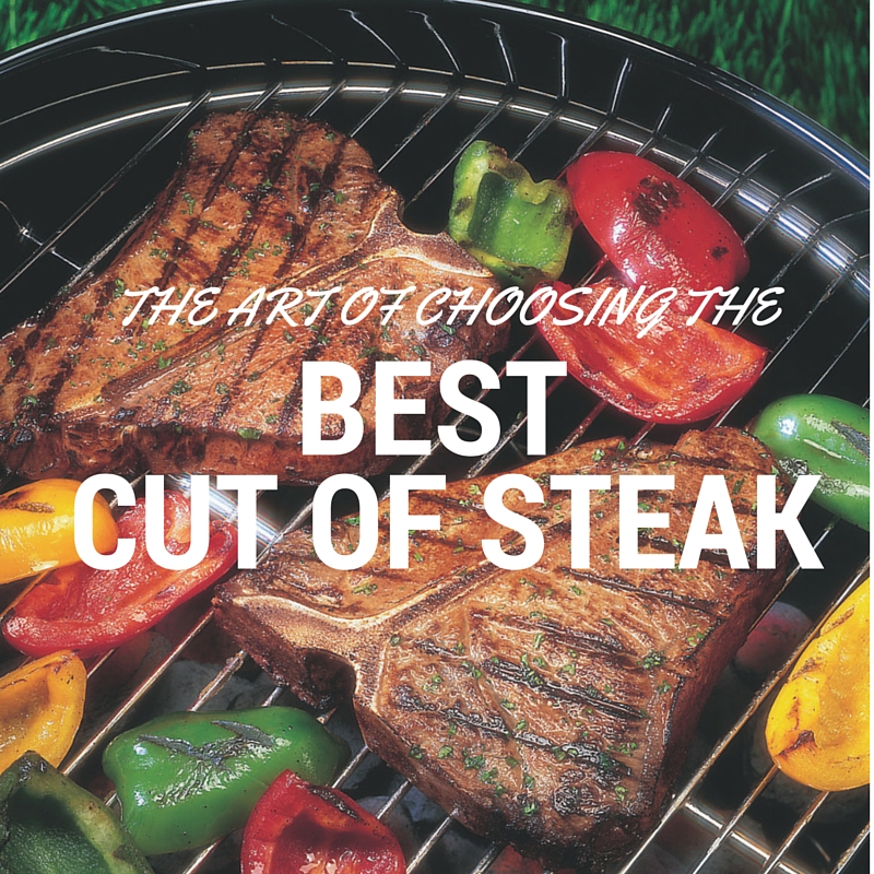 The Art of Choosing the Best Cut of Steak - Clover Meadows Beef