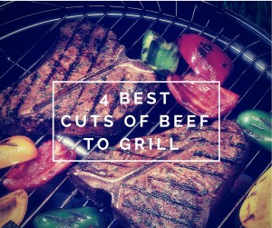 Best Cuts of Beef to Grill