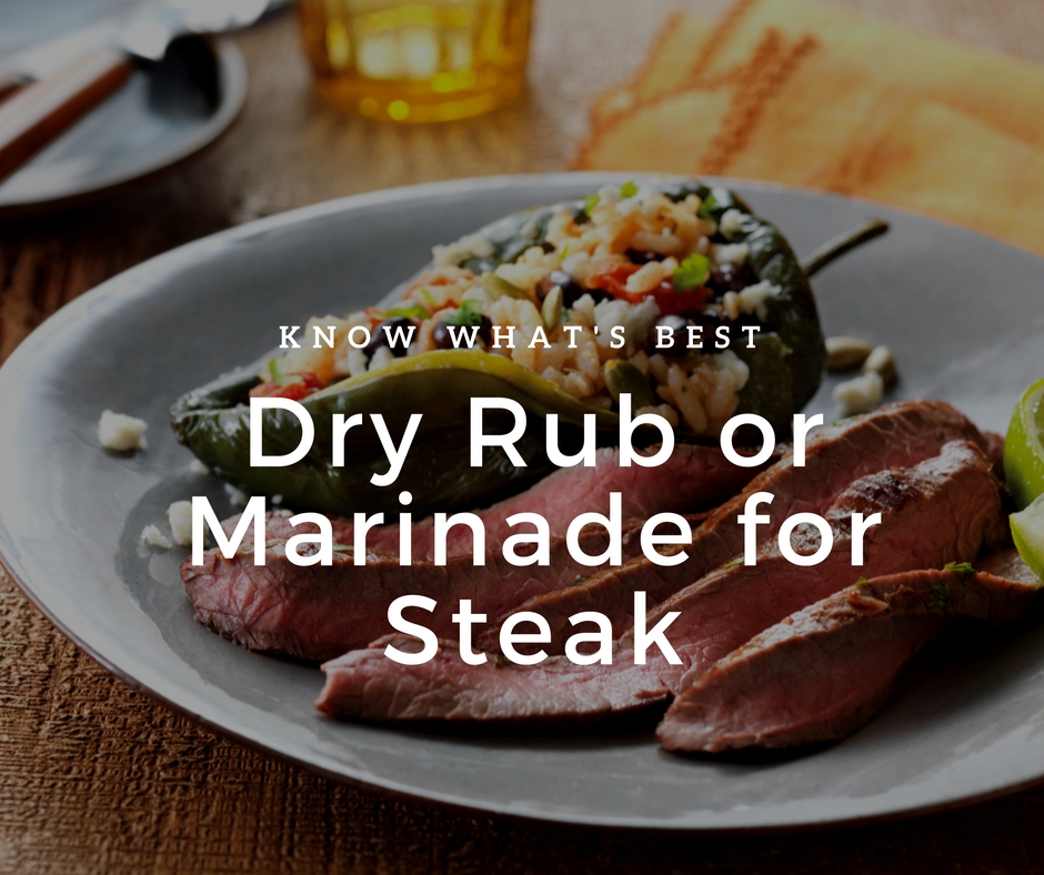 Marinade for steak or dry rub. Which is best? | Clover Meadows Beef Grass Fed Beef | St. Louis MO