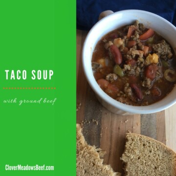 Taco Soup Crockpot or Stove Top Made with Grass fed ground beef