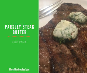 Parsley Steak Butter - Clover Meadows Beef Grass Fed Beef St Louis - Saint Louis - Free Delivery - Missouri