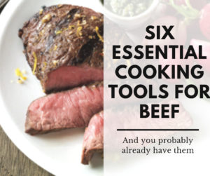 kitchen tools for cooking beef Clover meadows beef grasss fed beef St Louis Missouri Free Delivery